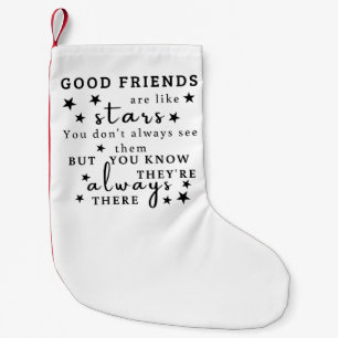 Goede Vrienden Zijn Als Sterren: Vriendschapsquote Kleine Kerstsok