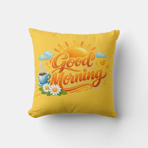 Goedemorgen – Begin elke dag met een glimlach Kussen