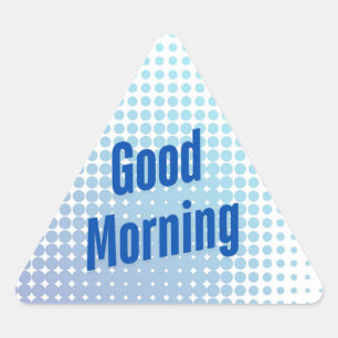 Goedemorgen Blauwe Stippen Driehoek Sticker