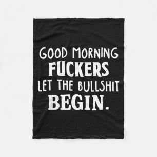 Goedemorgen Forers laat de stier beginnen Grappige Fleece Deken