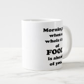 Goedemorgen. Funny Food Quote Extra Grote Beker (Voorkant rechts)