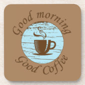 Goedemorgen Grappige koffiedrinker citaten Bier Onderzetter (Voorkant)