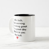 Goedemorgen, je doet het geweldig, heb een geweldi tweekleurige koffiemok (Voorkant links)