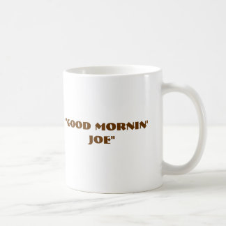 "Goedemorgen Joe" Koffiemok