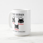 Goedemorgen Kat Menselijke Dienaar = Perfecte Kat  Koffiemok (Voorkant links)