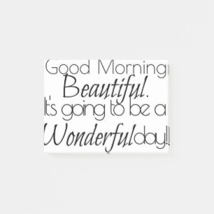Goedemorgen mooi. Geweldige dag! Post-it® Notes