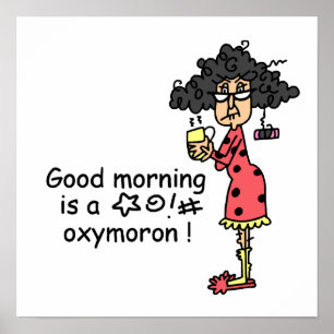Goedemorgen Oxymoron Poster