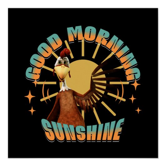 Goedemorgen Sunshine Funny Rooster Perfect Poster (Voorkant)