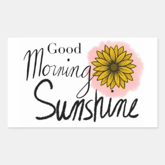 Goedemorgen Sunshine Rechthoekige Sticker