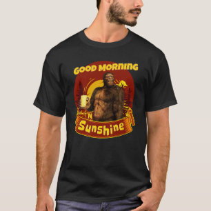 Goedemorgen Zonneschijn Bigfoot Koffie Humor Kunst T-shirt