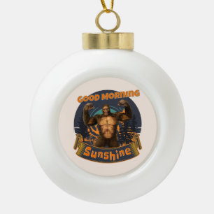 Goedemorgen Zonneschijn Grappige Bigfoot Keramische Bal Ornament