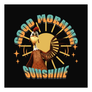 Goedemorgen Zonneschijn Grappige Haan Foto Afdruk