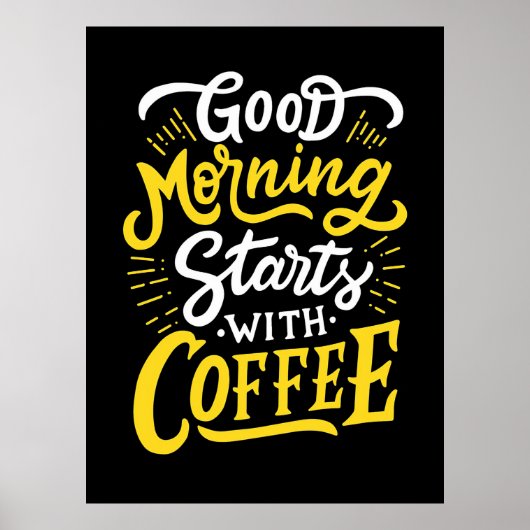 Goedendag cadeau, begin morgen met koffie poster (Voorkant)