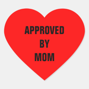 Goedgekeurd door mam rood hart sticker