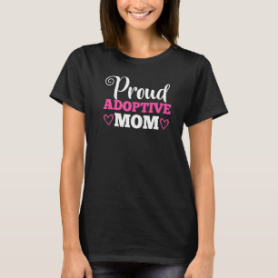 Goedgekeurde moeder adoptiemoeder Moederdag Happy  T-shirt