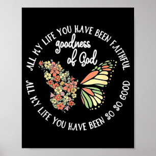 Goedheid Van God Mijn Hele Leven Lang Ben Je Trouw Poster