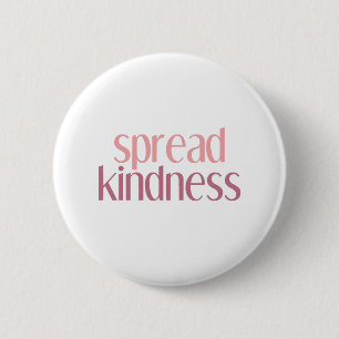 goedheid verspreiden Kindness wint altijd Kind kie Ronde Button 5,7 Cm