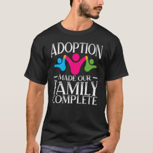 Goedkeuring maakte onze familie compleet Gotcha Da T-shirt