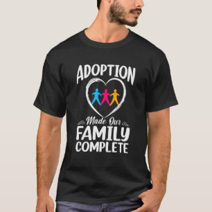 Goedkeuring maakte onze familie compleet Gotcha Da T-shirt