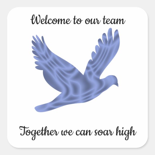 Goedkoop welkom bij ons team Business Bird Vierkante Sticker (Voorkant)