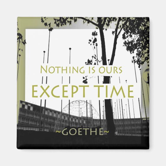 Goethe Motivational cite Magnet (Devant)