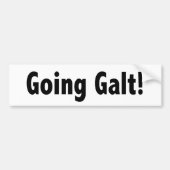 Going Galt Bumpersticker (Voorkant)