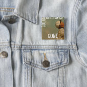 Going Gone Vierkante Button 5,1 Cm (In situ)