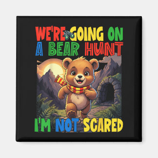 Going on a Bear Hunt Not Scared Playful Kids Cute Magneet