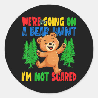 Going on a Bear Hunt Not Scared Playful Kids Cute Ronde Sticker