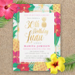 Gold 30e anniversaire Luau Party Invitations<br><div class="desc">Invitations luau rose & or 30e anniversaire avec plaisir,  jolies fleurs tropicales et ananas,  avec des accents or. Parfait pour un bain luau à thème 30ème anniversaire!</div>