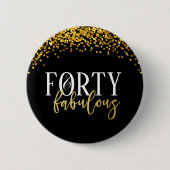 Gold 40e en Fabulous Birthday Confetti Button (Voorkant)