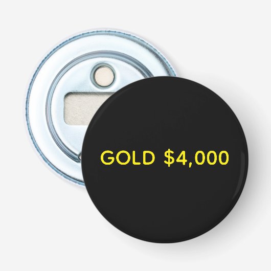 Gold $4,000 Market Celebration Button Flesopener (Voorkant)