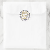 Gold All is Calm Typography Kerstfeestdag Ronde Sticker (Tas)