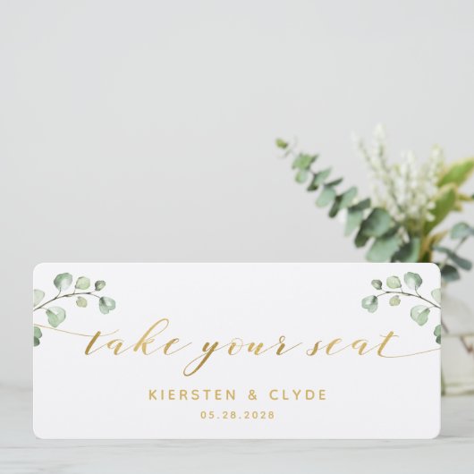 Gold Calligraphy Greenery neemt uw stoel bovenaan  Kaart (Staand voorkant)
