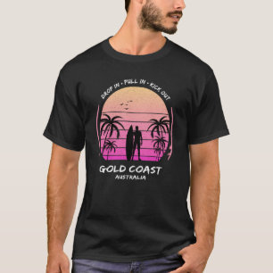 Gold Coast Australia Palms Drop Pull Kick Surfing T-shirt