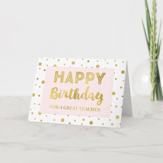 Gold Confetti Pink Teacher Carte d'anniversaire (Devant)