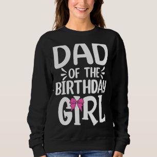 Gold Dad of the Birthday Girl Princess for Father Trui