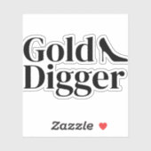 Gold Digger funny custom vinyl sticker (Feuille)