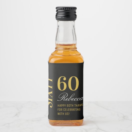 Gold- en zwart-Script elegant 60th Birthday Party Likeurfles Etiket (Voorkant)