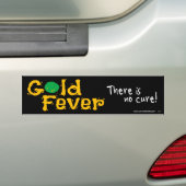 Gold Fever Bumpersticker (Op auto)