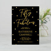 Gold Fifty and Fabulous Script 50th Birthday  Folie Uitnodiging (Staand Voorkant)