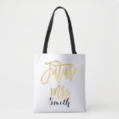 Gold Future Mrs. Gepersonaliseerde bruiloft Verlov Tote Bag (Voorkant)