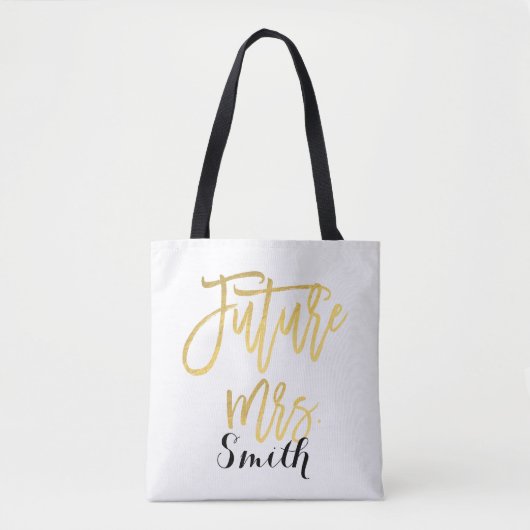 Gold Future Mrs. Gepersonaliseerde bruiloft Verlov Tote Bag (Voorkant)