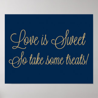 Gold Glitter Love is Sweet Take some Trets Sign Poster