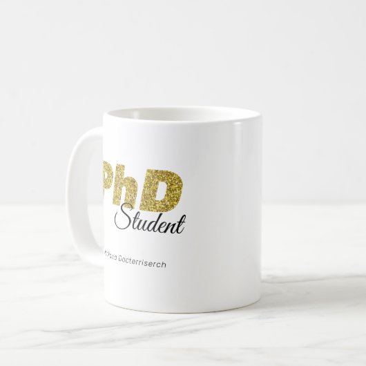 Gold Glitter PhD Student Coffee Mok (Voorkant links)