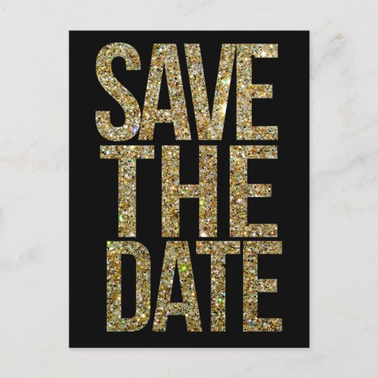 Gold Glitter Typografie Save the Date Briefkaart (Voorkant)