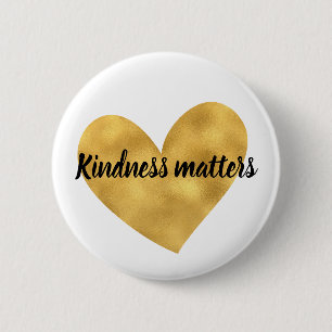 Gold Heart Kindness Materie inspirerend citaat Ronde Button 5,7 Cm