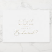 Gold Idyllic kalligrafie Bridesmaid-voorstel Sparkling Wijnetiket (Enkel label)