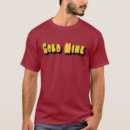 Gold Mine T-shirt