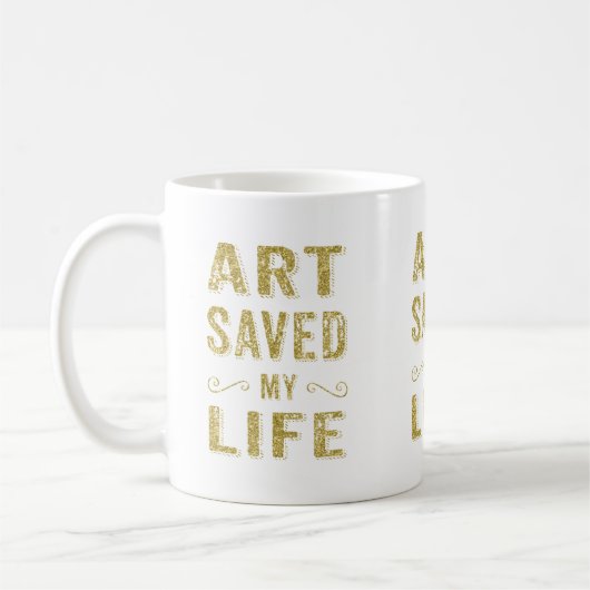 Gold White-Art a sauvé ma vie Mug (Gauche)